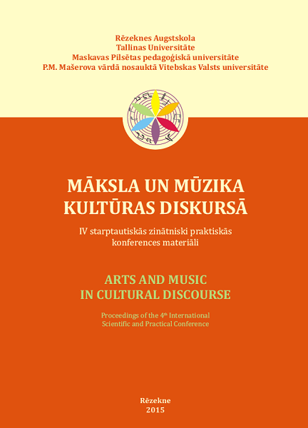 					View 2015: ARTS AND MUSIC  IN CULTURAL DISCOURSE. Proceedings of the 4th International  Scientific and Practical Conference
				